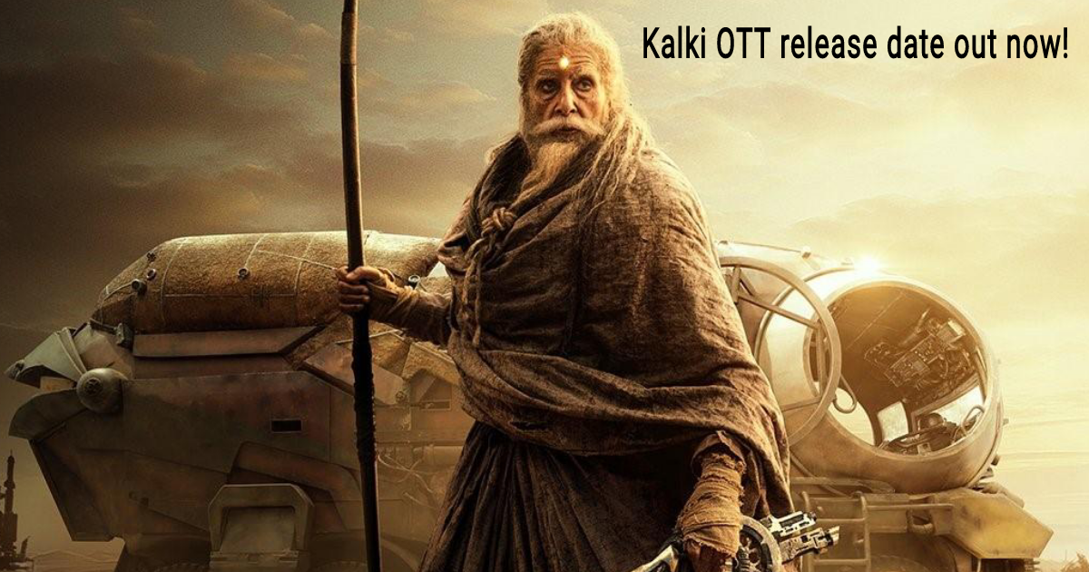 Kalki OTT Release date 