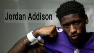 Jordan Addison Net Worth 2024: Rising NFL Star's Wealth and Career Journey